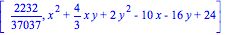 [2232/37037, x^2+4/3*x*y+2*y^2-10*x-16*y+24]